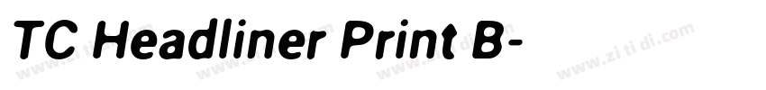 TC Headliner Print B字体转换